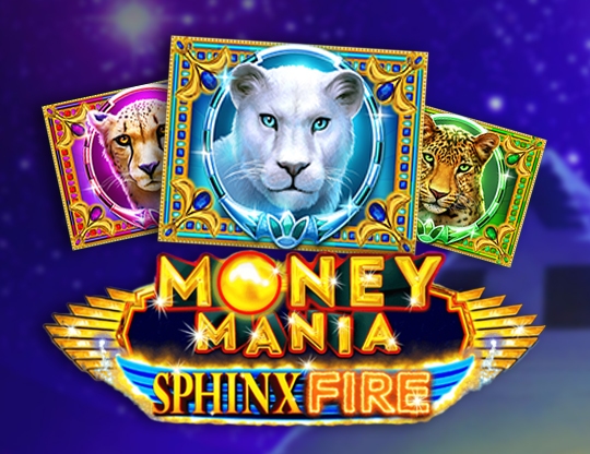 Money Mania Sphinx Fire